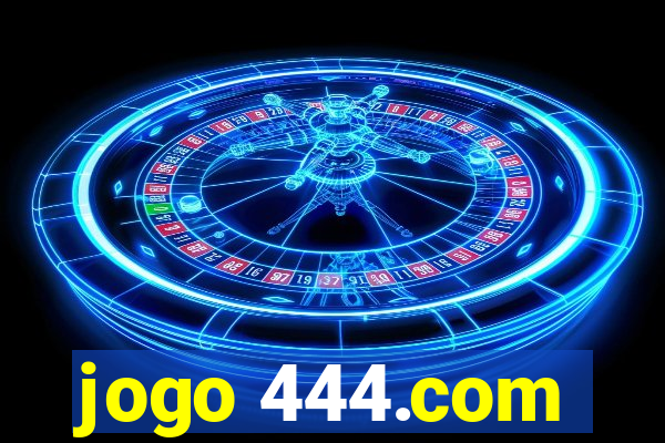 jogo 444.com